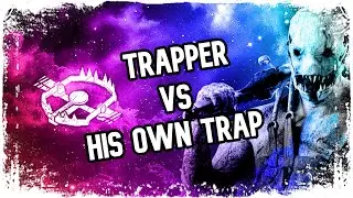 Trapper VS His Own Trap - Dead by Daylight