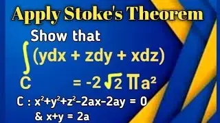 Stokes Theorem examples and Solutions 3| Surface integral | Vector Calculus