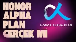 HONOR Alpha Plan Gerçek mi? Masal mı? HONOR'a Sorduk