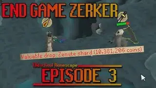 OSRS: End Game Zerker - Episode #3 - INSANE LUCK AT DEMONIC GORILLAS