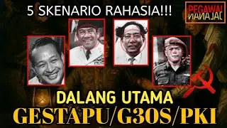 5 SKENARIO RAHASIA GESTAPU ATAU G30S/PKI YANG JARANG DIUNGKAP !!!