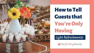 The Best Invitation Wording for Light Refreshments