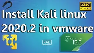 How to install Kali Linux 2020.2 in Vmware Workstation Player || 2020||4k||