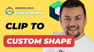 Android Devs Live Stream - Clipping To Custom Shapes & Auto Text Size