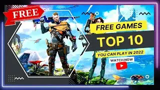 Top 10 *Awesome* Free To Play Pc Games That You Can Play In 2022 😮🔥