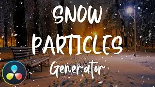 Snow Particles for DaVinci Resolve - Generator