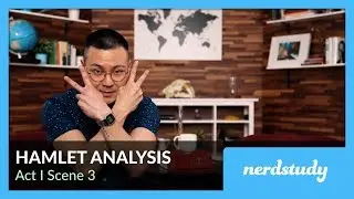 Hamlet Analysis (Act 1 Scene 3) - Nerdstudy