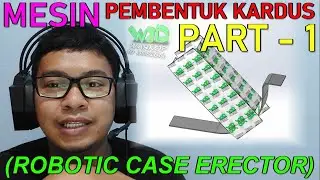 PART 1 - Gerakan Awal - Cara Desain Mesin Pembentuk Kardus (Robotic Case Erector) Pakai SOLIDWORKS