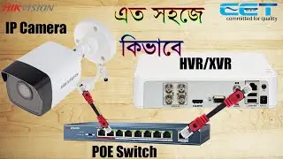 How To Setup Hikvision IP Camera With POE Switch And  NVR/DVR/HVR/XVR