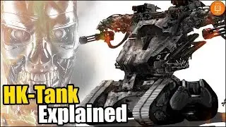 Terminator HK-Tank Explained (Hunter Killer Tank) Explained