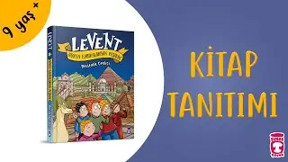 Levent Dünya Harikalarının Peşinde | Kitap Tanıtımı