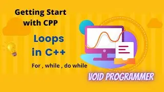 Loops in C++ | for loop | while loop | do while loop