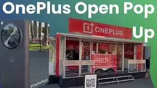 I Went to the OnePlus Open Pop Up and It Was...Surprising