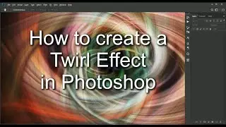 How to make a Twirl effect in Photoshop