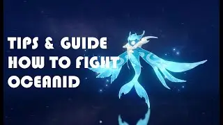 Genshin Impact - Tips & Guide How To Fight Oceanid World Boss
