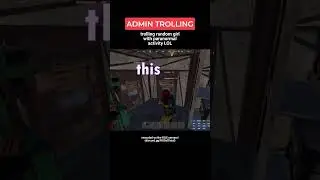 trolling another fellow gamer girl lmao - Rust
