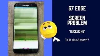 S7 edge Screen Flickering issue and solution #s7edge #Displayproblem #flickering