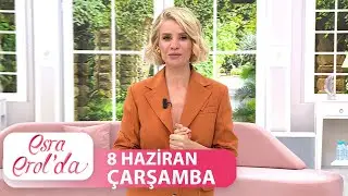 Esra Erol'da 8 Haziran Çarşamba 2022 | Tek Parça