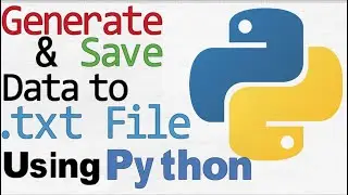 Scripting with Python - Generate Data and Save it to a file