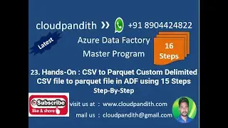 23. Hands-On : Transform Custom Delimited CSV to Parquet from Blob Storage using ADF || Step-By-Step