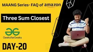 Day-20 | Amazon interview question | Three Sum Closest | Brute-Optimal |Hindi | Python