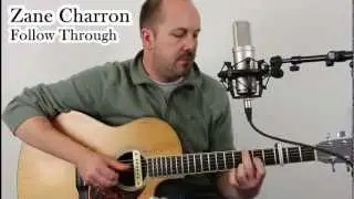 Follow Through - Zane Charron - Original Song