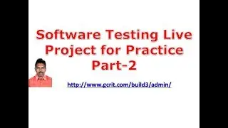 Software Testing Live Project for Practice Part 2
