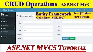 CRUD operations in ASP.NET MVC5 using Entity Framework Code First and SQL Server database Tutorial