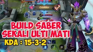 Sekali ulti mati pake build ini - build saber tersakit 2021 - build saber sekali ulti mati