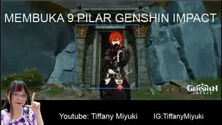 MEMBUKA 9 PILAR GENSHIN IMPACT