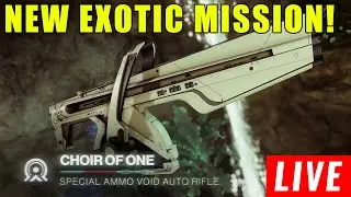 LIVE - DESTINY 2 ACT III RELEASE STREAM! NEW EXOTIC MISSION + WEAPONS!