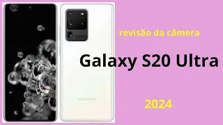 Análise da câmera Galaxy S20 Ultra: o teste final
