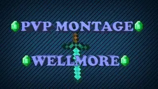 PVP MONTAGE wellmore #1