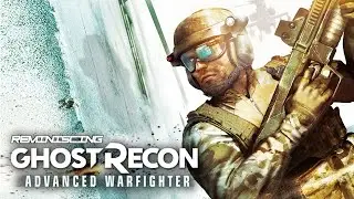 Reminiscing Ghost Recon: Advanced Warfighter