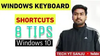 8 Tips for Windows 10 keyboard shortcuts