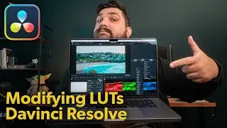 How to Modify your LUTs to upgrade your Color Grading | Davinci Resolve 18.5