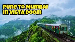Is Vistadoom Coach Really the BEST Option for Scenic Train Rides from Pune to Mumbai?