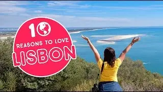 10 Reasons to love Lisbon | 10 حاجات تحببك في لشبونة