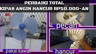 RUGI BANYAK. beli kipas angin berdiri rombengan 50ribuan. hampir rusak &  hancur lur.