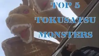 Top 5 Tokusatsu Monsters
