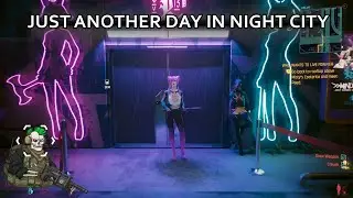 Another Day in Night City - Another Random gameplay edit for fun | Cyberpunk2077 Gameplay