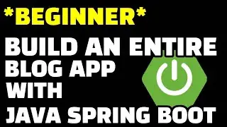 Full Blog Application Built in 120 Minutes with Spring Boot