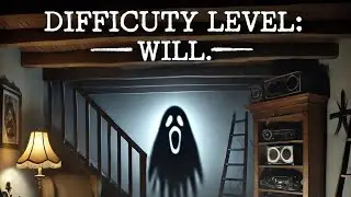 PhasmoPhobia difficulty:will