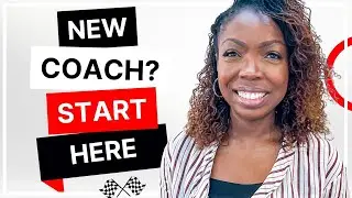 Here’s Your first step as a new coach