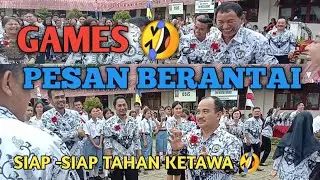 GAMES PESAN BERANTAI || MOMEN HARI PGRI || GURU SMA NEGERI 1 SIROMBU