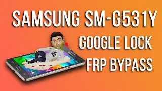 SAMSUNG GALAXY GRAND PRIME SM-G531Y GOOGLE LOCK FRP BYPASS