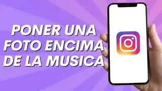 Como Poner una Foto Encima de otra en Instagram con Música