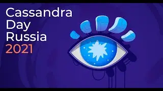 Cassandra Day Russia 2021, Воркшопы: Cassandra Data Modeling