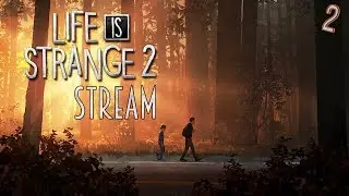 продолжение LIFE IS STRANGE 2 Ep 1+Ep 2