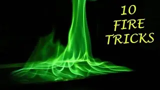10 Magic Fire Experiments and tricks